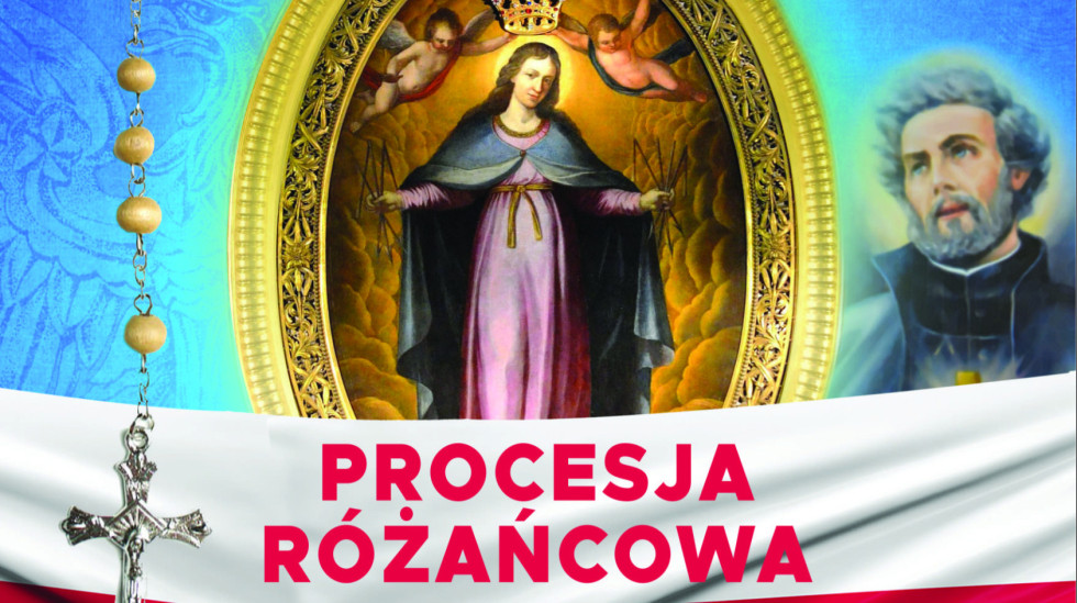Procesja Różańcowa pod patronatem św. Andrzej Boboli i Matki Bożej Łaskawej – Patronki Warszawy